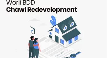 Worli BDD Chawl Redevelopment: New Homes for Residents by July, MHADA Assures