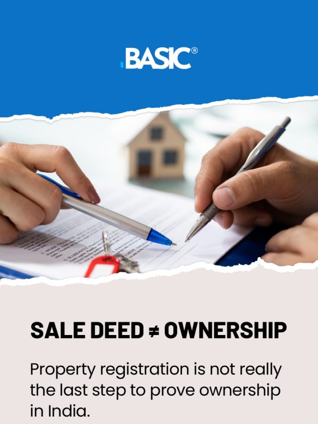 What Truly Proves Property Ownership in India? | Beyond the Sale Deed