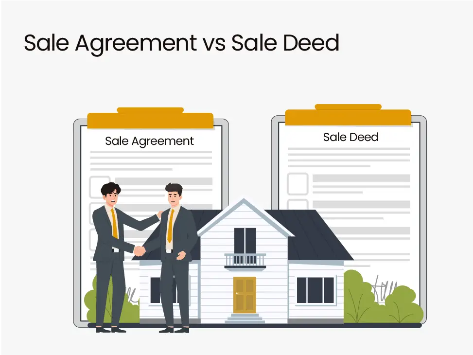 Sale Agreement vs Sale Deed: Key Differences Every Homebuyer Must Know