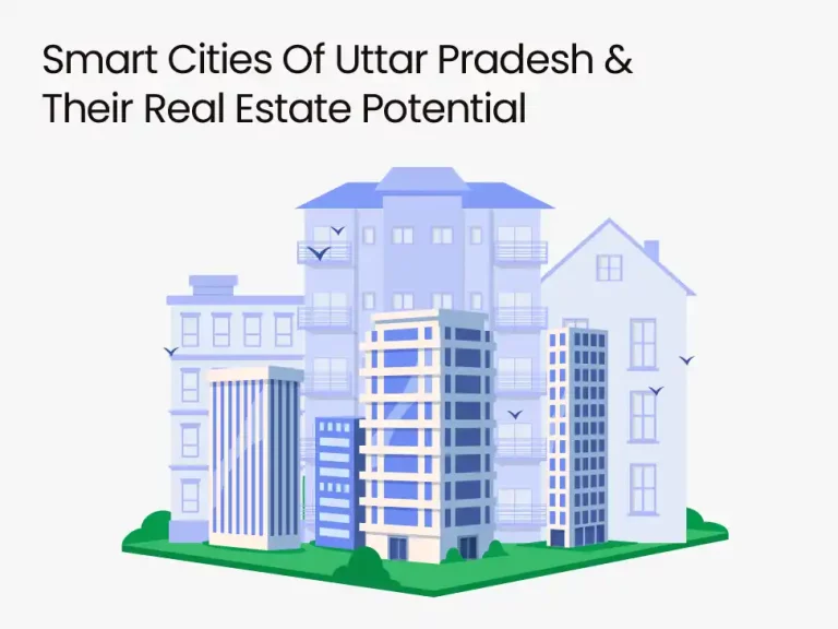 Smart Cities Of Uttar Pradesh & Their Real Estate Potential